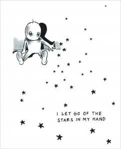 I Let Go of the Stars in My Hand